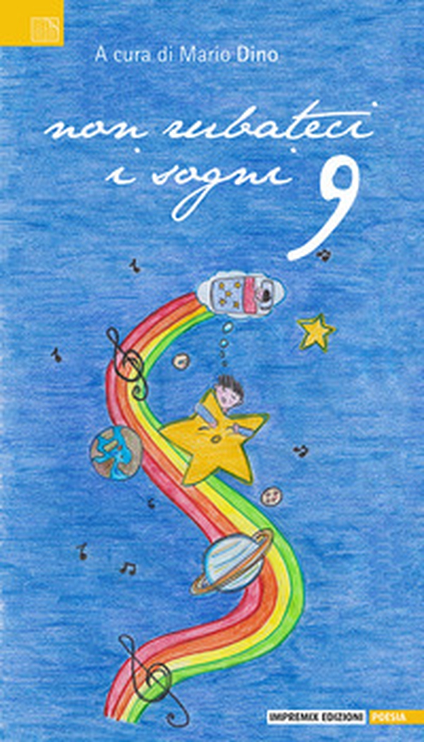 Non rubateci i sogni - Vol. 9 - Librerie.coop