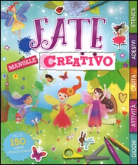 Fate. Manuale creativo. Con adesivi - Librerie.coop