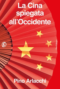 La Cina spiegata all'Occidente - Librerie.coop La Cina spiegata all'Occidente - Librerie.coop