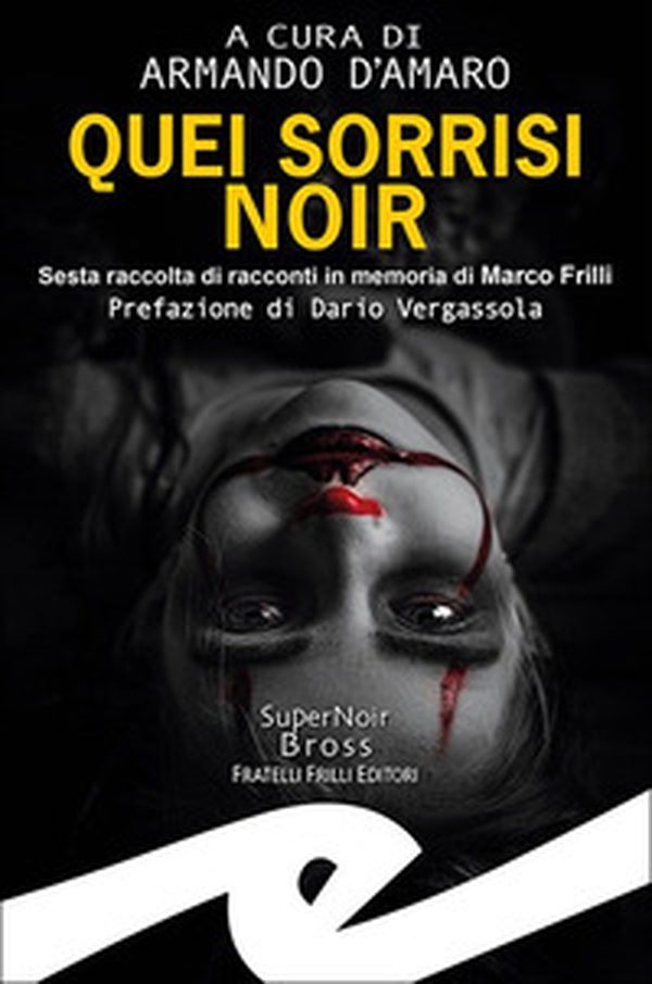 Quei sorrisi noir - Librerie.coop Quei sorrisi noir - Librerie.coop