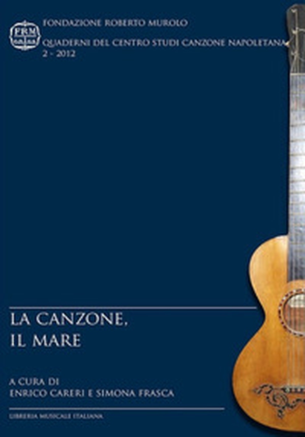 La canzone, il mare - Librerie.coop La canzone, il mare - Librerie.coop