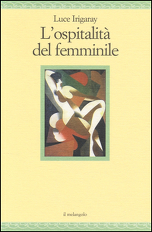 L'ospitalità del femminile - Librerie.coop L'ospitalità del femminile - Librerie.coop
