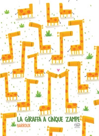 La giraffa a cinque zampe - Librerie.coop