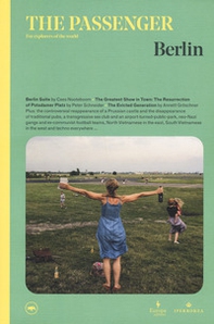 Berlin. The passenger. For explorers of the world - Librerie.coop