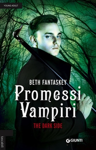 Promessi vampiri. The dark side - Librerie.coop