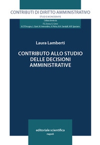 Contributo alllo studio delle decisioni amministrative - Librerie.coop