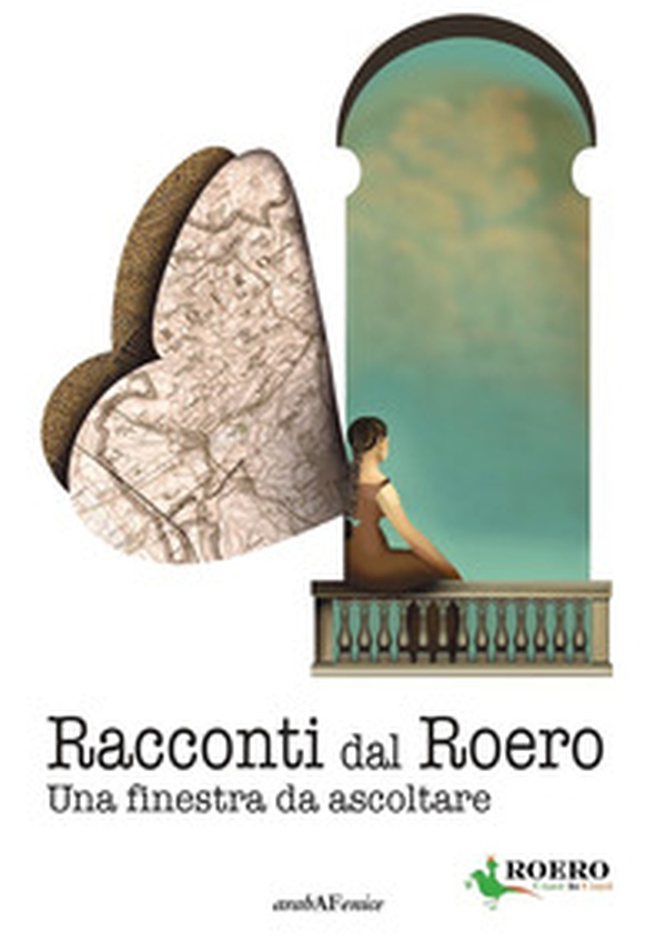 Racconti dal Roero. Una finestra da ascoltare - Librerie.coop