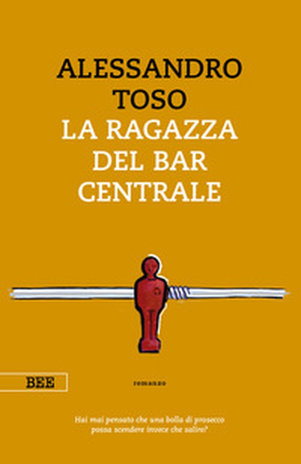 La ragazza del Bar Centrale - Librerie.coop La ragazza del Bar Centrale - Librerie.coop