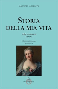 Storia della mia vita - Vol. 4 - Librerie.coop