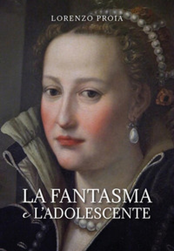 La fantasma e l'adolescente - Librerie.coop La fantasma e l'adolescente - Librerie.coop