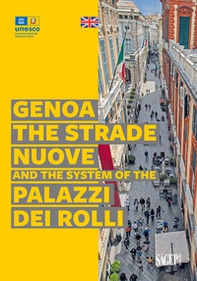 Genoa. The Strade Nuove and the system of the Palazzi dei Rolli - Librerie.coop Genoa. The Strade Nuove and the system of the Palazzi dei Rolli - Librerie.coop