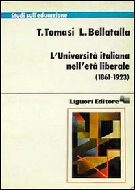 L'università italiana nell'età liberale (1861-1923) - Librerie.coop L'università italiana nell'età liberale (1861-1923) - Librerie.coop