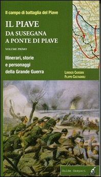 Il Piave - Vol. 1 - Librerie.coop Il Piave - Vol. 1 - Librerie.coop