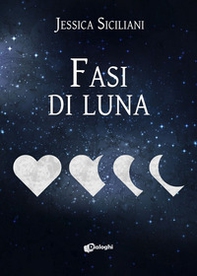 Fasi di luna - Librerie.coop Fasi di luna - Librerie.coop