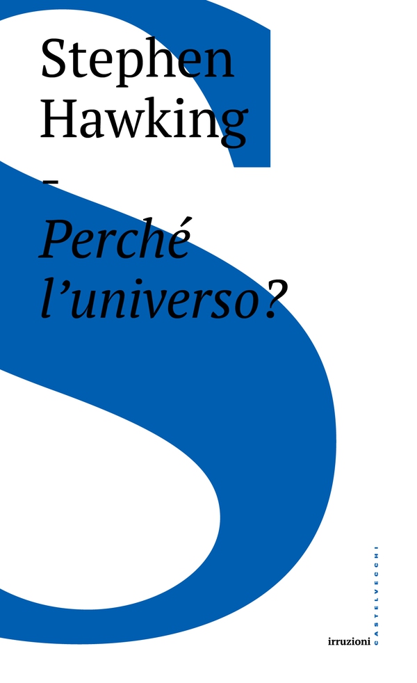 Perché l'universo? - Librerie.coop Perché l'universo? - Librerie.coop
