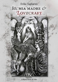 Io, mia madre e Lovecraft - Librerie.coop Io, mia madre e Lovecraft - Librerie.coop