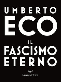 Il fascismo eterno - Librerie.coop Il fascismo eterno - Librerie.coop