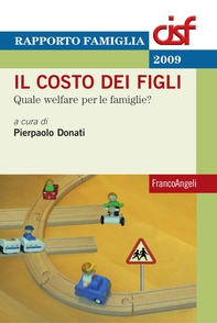 Il costo dei figli. Quale welfare per le famiglie? - Librerie.coop Il costo dei figli. Quale welfare per le famiglie? - Librerie.coop