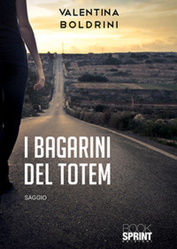I bagarini del Totem - Librerie.coop I bagarini del Totem - Librerie.coop