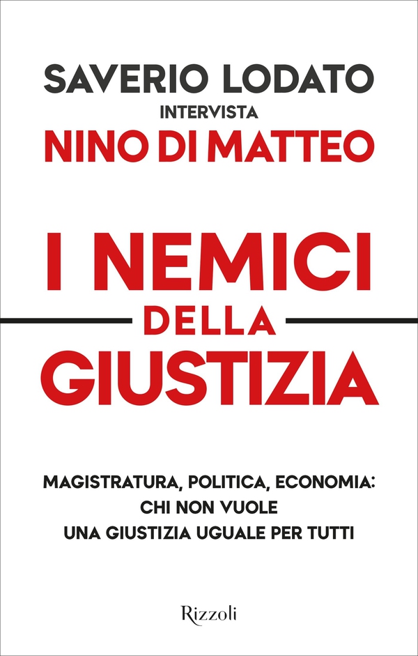 I nemici della giustizia - Librerie.coop I nemici della giustizia - Librerie.coop