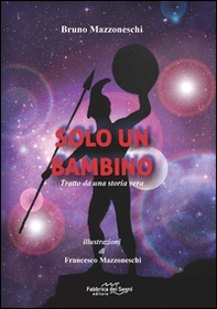 Solo un bambino - Librerie.coop