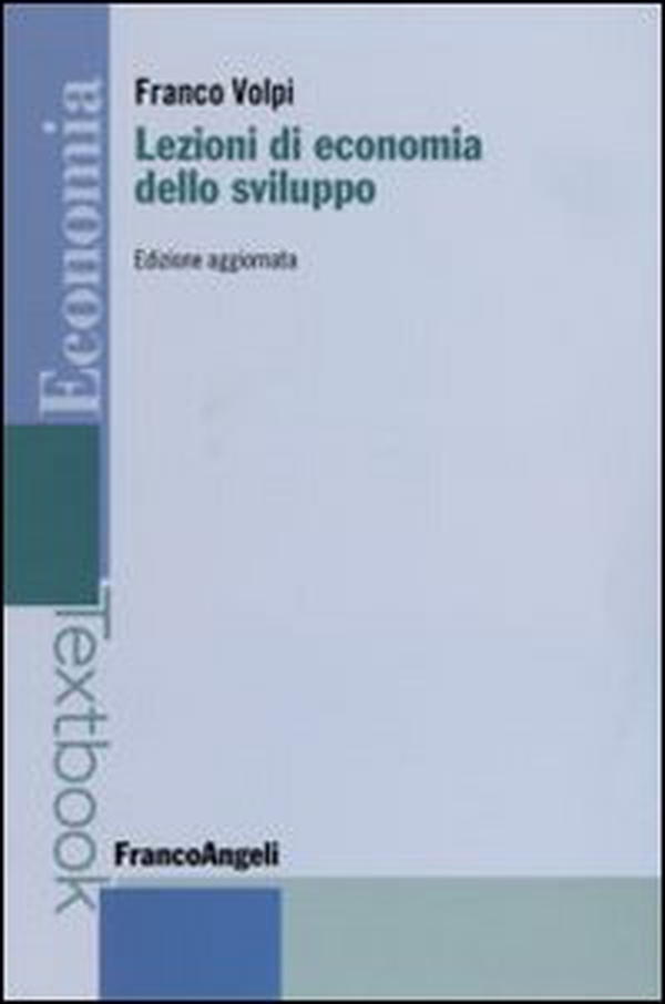 Lezioni di economia dello sviluppo - Librerie.coop Lezioni di economia dello sviluppo - Librerie.coop