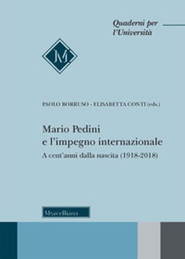 Mario Pedini e l'impegno internazionale. A cent'anni dalla nascita (1918-2018) - Librerie.coop Mario Pedini e l'impegno internazionale. A cent'anni dalla nascita (1918-2018) - Librerie.coop