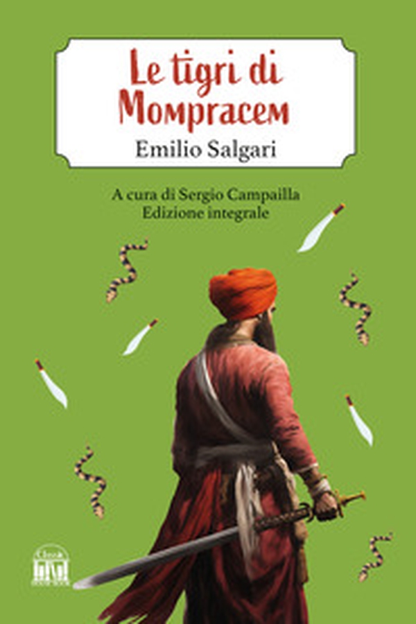 Le tigri di Mompracem - Librerie.coop Le tigri di Mompracem - Librerie.coop