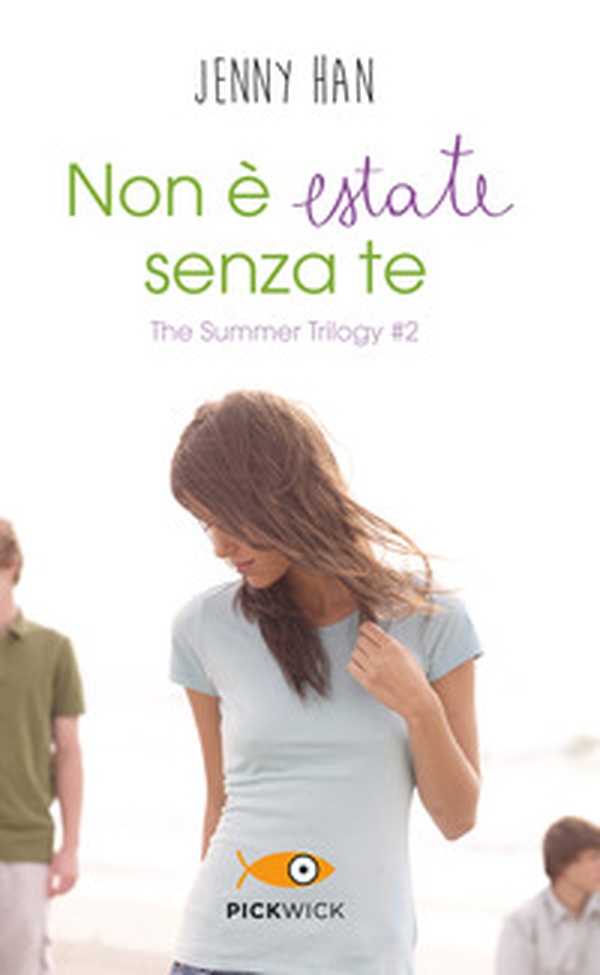 Non è estate senza te. The summer trilogy - Vol. 2 - Librerie.coop Non è estate senza te. The summer trilogy - Vol. 2 - Librerie.coop