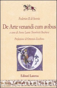 De arte venandi cum avibus. Testo latino a fronte - Librerie.coop