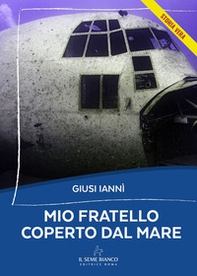 Mio fratello coperto dal mare - Librerie.coop