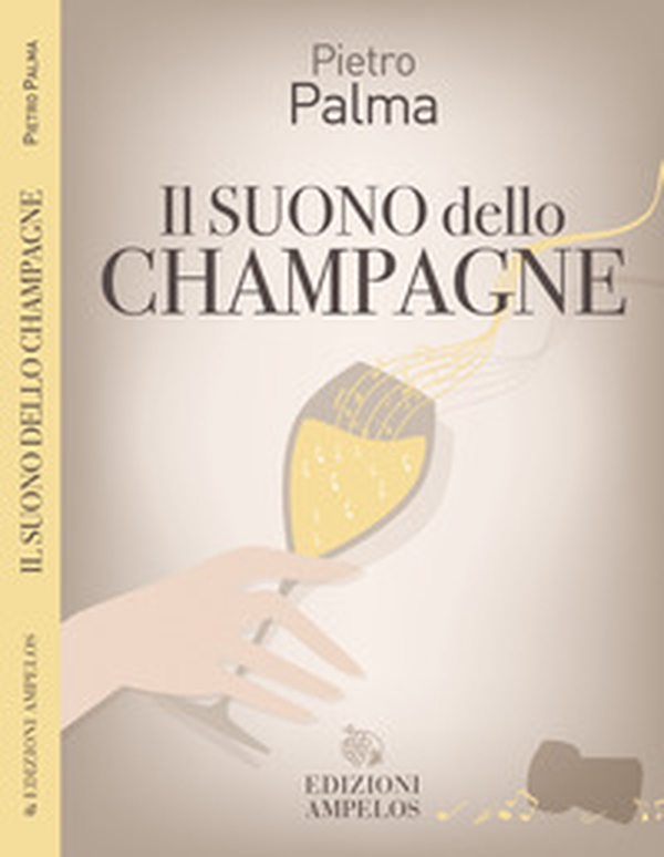 Il suono dello champagne - Librerie.coop Il suono dello champagne - Librerie.coop