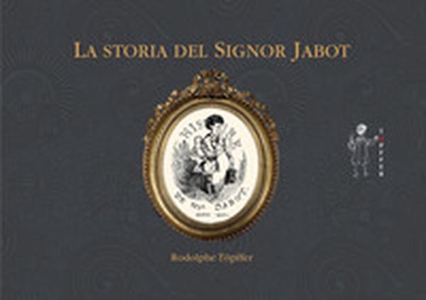 La storia del signor Jabot - Librerie.coop La storia del signor Jabot - Librerie.coop
