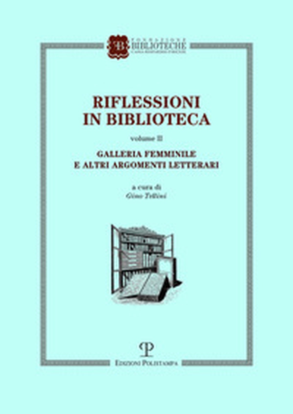 Riflessioni in biblioteca - Vol. 2 - Librerie.coop Riflessioni in biblioteca - Vol. 2 - Librerie.coop