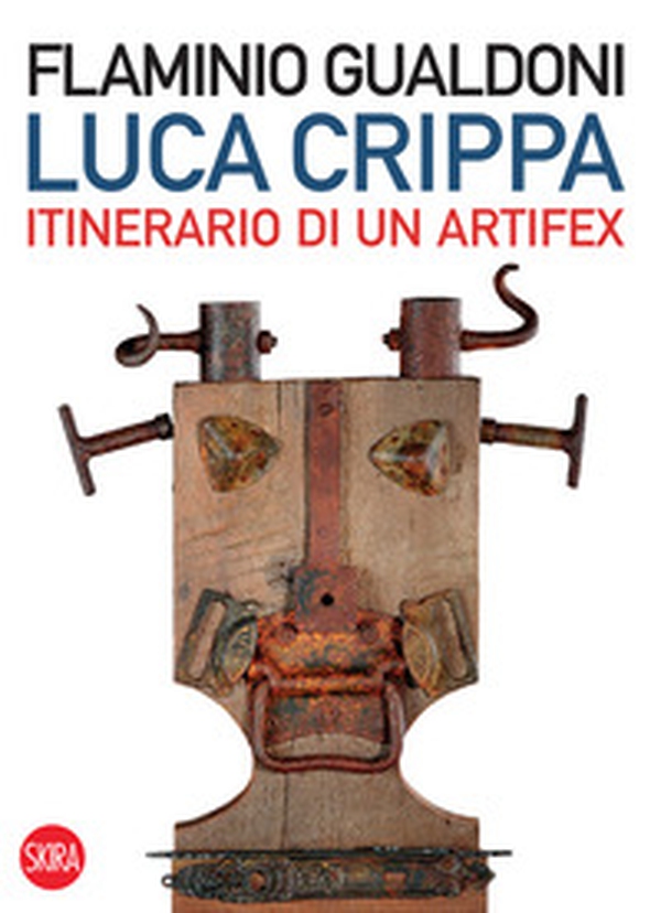 Luca Crippa Itinerario di un Artifex - Librerie.coop Luca Crippa Itinerario di un Artifex - Librerie.coop