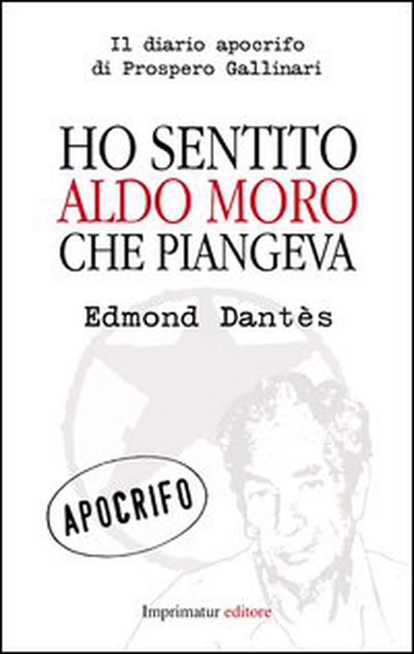Ho sentito Aldo Moro che piangeva - Librerie.coop Ho sentito Aldo Moro che piangeva - Librerie.coop