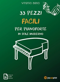 33 pezzi facili per pianoforte in stile moderno - Librerie.coop