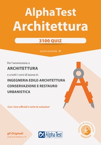 Alpha Test. Architettura. 3100 quiz. Per l'ammissione ad Architettura e a tutti i corsi di laurea in Ingegneria edile-architettura, Conservazione e restauro, Urbanistica - Librerie.coop Alpha Test. Architettura. 3100 quiz. Per l'ammissione ad Architettura e a tutti i corsi di laurea in Ingegneria edile-architettura, Conservazione e restauro, Urbanistica - Librerie.coop