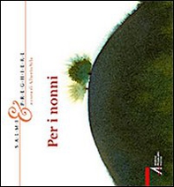 Salmi & preghiere. Per i nonni - Librerie.coop