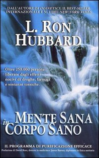 Mente sana in corpo sano. Il programma di purificazione efficace - Librerie.coop Mente sana in corpo sano. Il programma di purificazione efficace - Librerie.coop