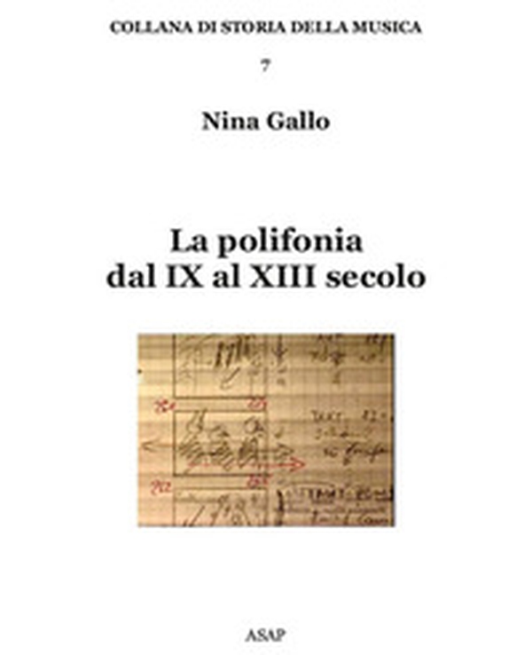 La polifonia dal IX al XIII secolo - Librerie.coop La polifonia dal IX al XIII secolo - Librerie.coop