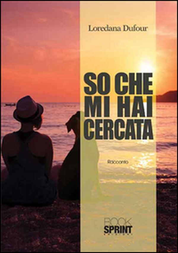 So che mi hai cercata - Librerie.coop So che mi hai cercata - Librerie.coop
