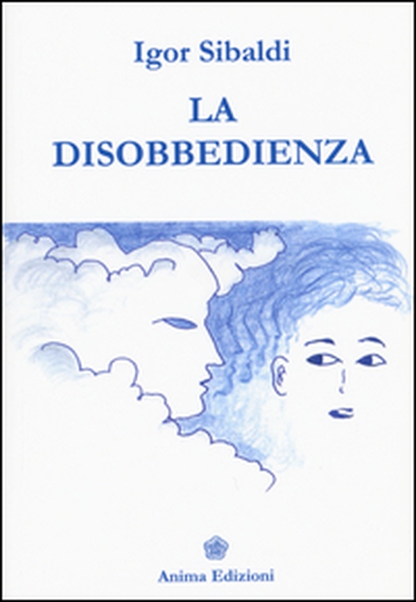 La disobbedienza - Librerie.coop La disobbedienza - Librerie.coop