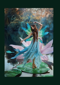 La ninfa foreste - Librerie.coop La ninfa foreste - Librerie.coop