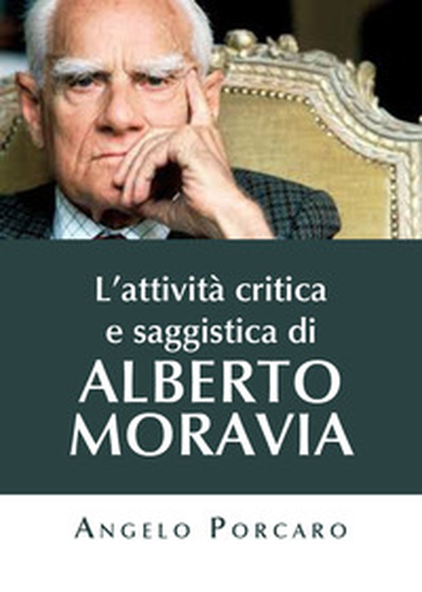 L'attività critica e saggistica di Alberto Moravia - Librerie.coop L'attività critica e saggistica di Alberto Moravia - Librerie.coop