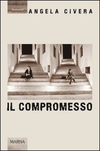 Il compromesso - Librerie.coop