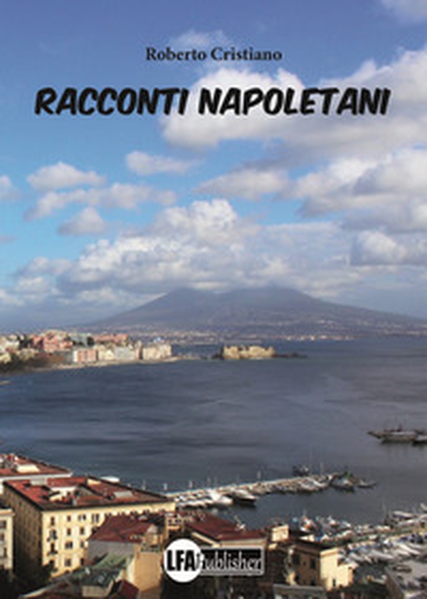 Racconti napoletani - Librerie.coop Racconti napoletani - Librerie.coop