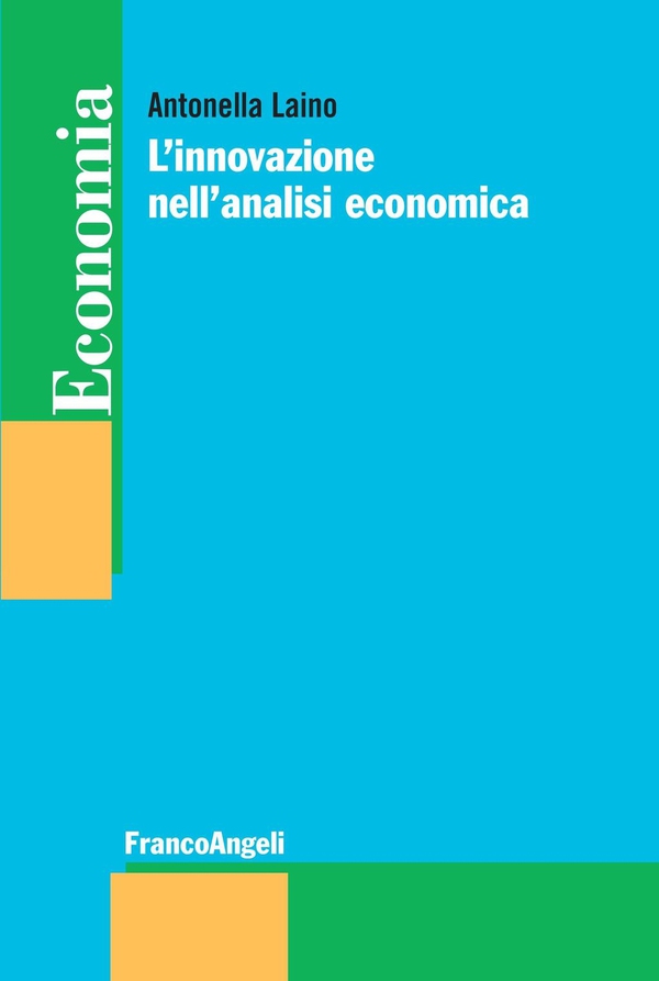 L'innovazione nell'analisi economica - Librerie.coop L'innovazione nell'analisi economica - Librerie.coop