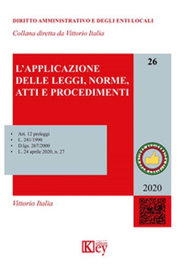 L'applicazione delle leggi, norme, atti e procedimenti - Librerie.coop L'applicazione delle leggi, norme, atti e procedimenti - Librerie.coop