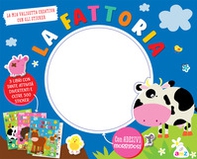 La fattoria. La mia valigetta creativa - Librerie.coop